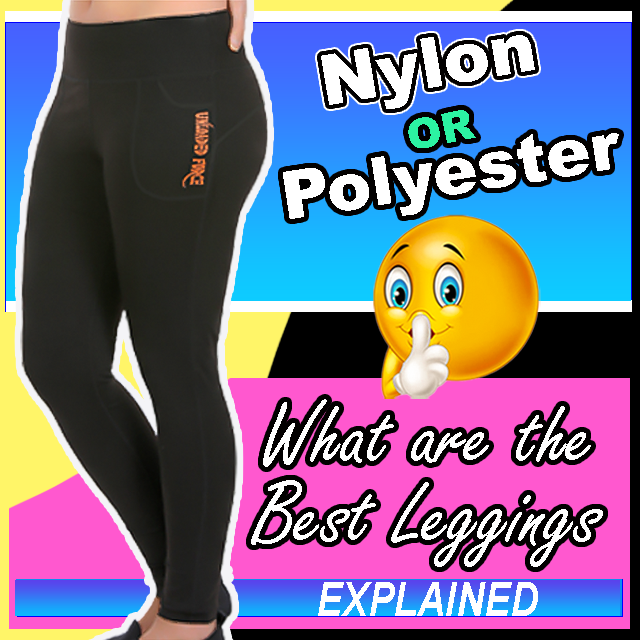 Is Nylon or Polyester Better for Leggings? – UNLOADED FORCE